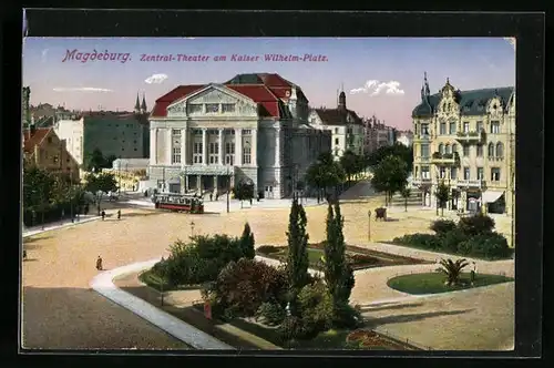 AK Magdeburg, Zentral-Theater am Kaiser Wilhelm-Platz mit Strassenbahn