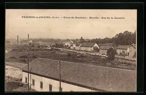 AK Fesches-le-Chatel, Usine du Rondelot, Marche, Rue de la Casserie