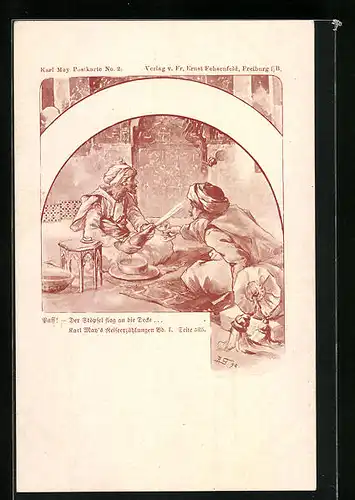 Künstler-AK Karl May`s Reiseerzählungen, Bd. I, Seite 525, Der Stöpsel flog an die Decke