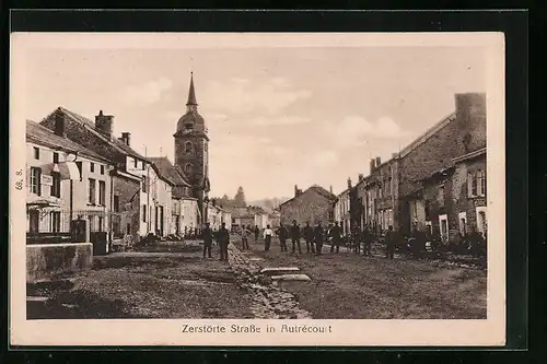 AK Autrecourt, Soldaten auf der zerstörten Strasse