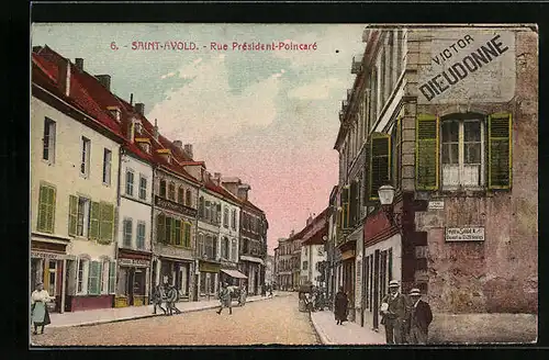 AK Saint-Avold, Rue Président-Poincaré