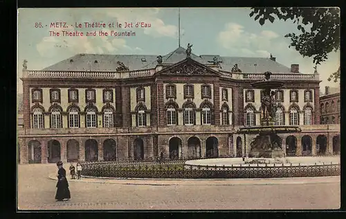 AK Metz, Le Theatre et le Jet d`Eau