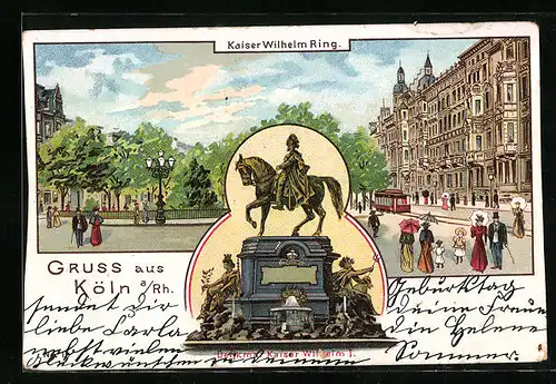 Lithographie Köln-Neustadt, Kaiser Wilhelm Ring, Kaiser Wilhelm Denkmal