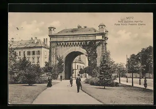 AK Metz, Strassenpartie am Prinz Friedrich Karl-Tor