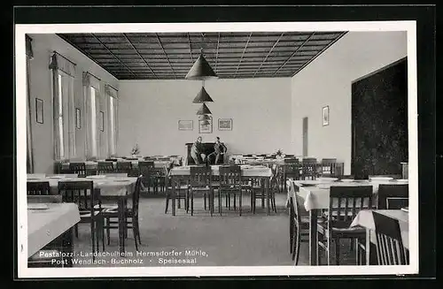 AK Wendisch-Buchholz, Pestalozzi-Landschulheim Hermsdorfer Mühle, Speisesaal