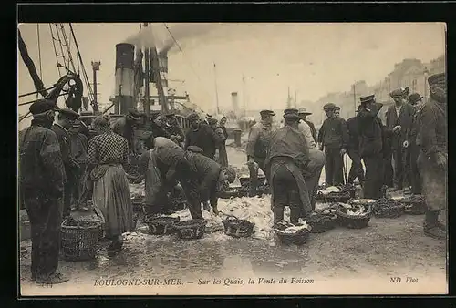 AK Boulogne-Sur-Mer, Sur les Quais, la Vente du Poisson