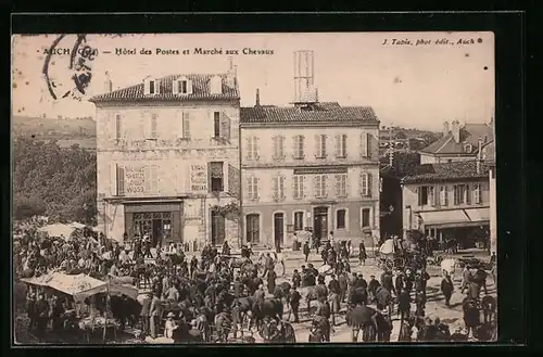 AK Auch, Hotel des Postes et Marché aux Chevaux