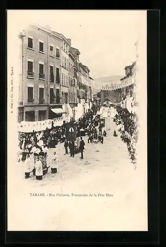 AK Tarare, Rue Pecherie, Procession de la Fete Dieu