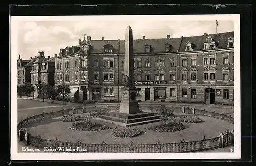 AK Erlangen, Kaiser-Eilhelm-Platz mit Denkmal und Kaffee-Konditorei Weiss