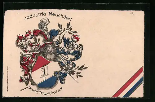 Künstler-AK Neuchâtel, Industria, Amitié-Travail-Science, Studentenwappen