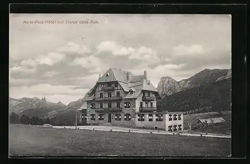 AK Karer-Pass, Karer-Pass-Hotel mit Cimon della Pala