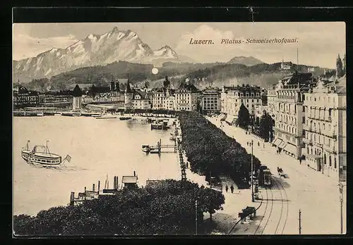 AK Luzern, Pilatus-Schweizerhofquai mit Strassenbahn