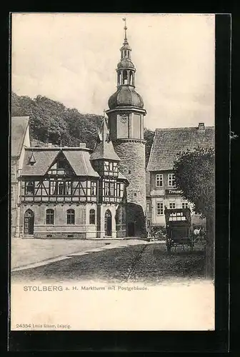 AK Stolberg a. H., Marktturm mit Postgebäude