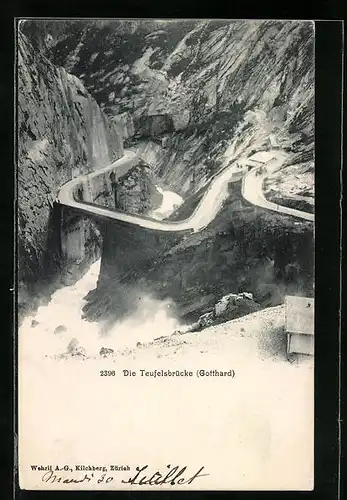 AK Teufelsbrücke, Ansicht der Brücke vom Gotthardpass aus gesehen