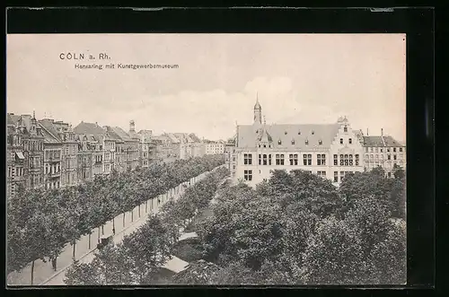 AK Köln-Neustadt, Hansaring mit Kunstgewerbemuseum aus der Vogelschau