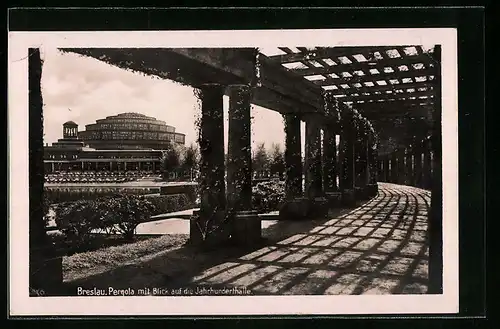 AK Breslau, Pergola mit Blick auf die Jahrhunderthalle