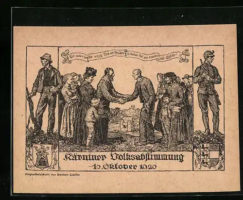 Künstler-AK Kärtner Volksabstimmung 10. Okt. 1920, Originalholzschnitt von Switbert Lobiller