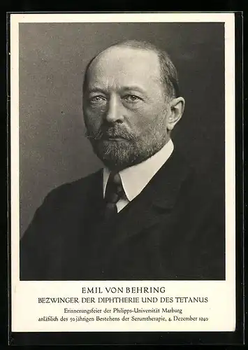 AK Emil von Behring im Portrait, Bezwinger der Diphtherie und des Tetanus