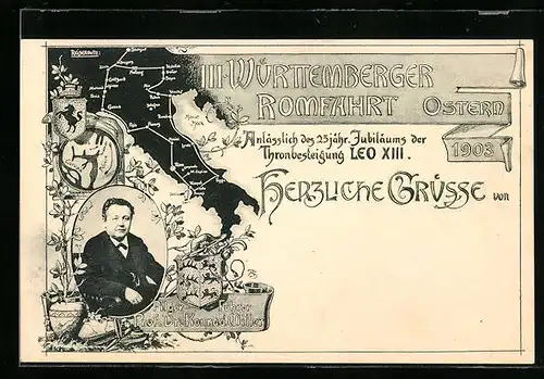 Künstler-AK Rom, Württemberger Romfahrt zum Jubiläum Pabst Leo XIII. 1903, Portrait Pilger-Führer Miller, Landkarte