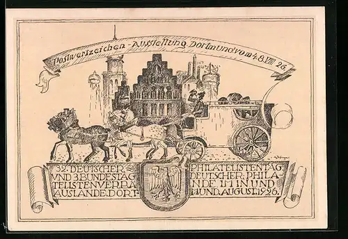 Künstler-AK Dortmund, Postwertzeichen-Ausstellung 1926, Postkutsche, Ganzsache PP77C6