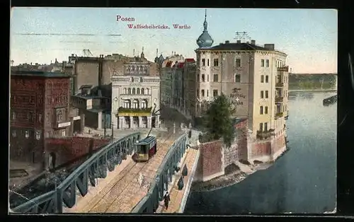 AK Posen, Wallischeibrücke mit Strassenbahn