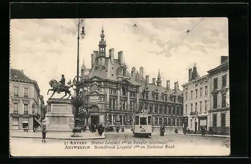 AK Anvers, Statue Léopold I., Banque Nationale, Strassenbahn