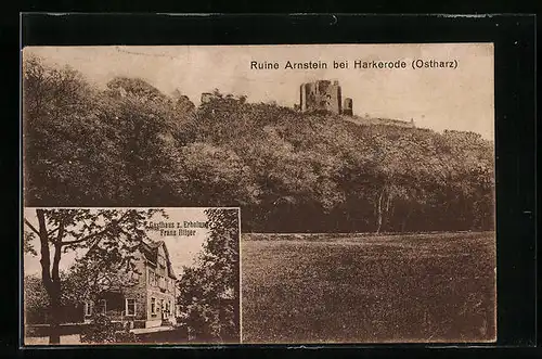 AK Harkerode /Harz, Gasthaus z. Erholung, Franz Illiger, Ruine Arnstein