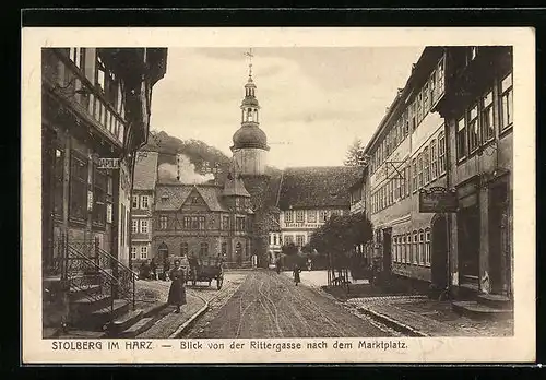 AK Stolberg im Harz, Blick von der Rittergasse nach dem Marktplatz