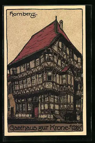 Steindruck-AK Homberg, Gasthaus zur Krone, Erbaut 1480