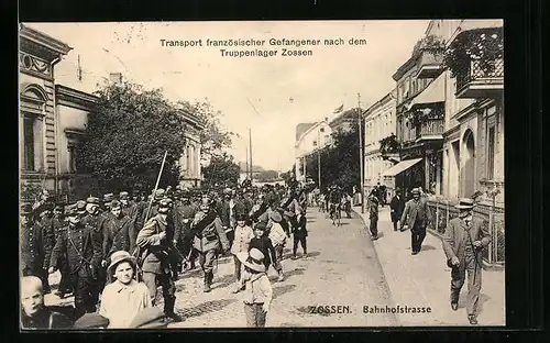 AK Zossen, Transport französischer Gefangener nach dem Truppenlager auf der Bahnhofstrasse