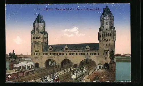 AK Coeln a. Rh., Strassenbahnen am Westportal der Hohenzollernbrücke