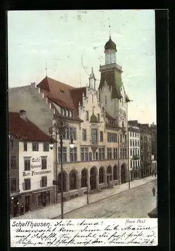 AK Schaffhausen, Cafe-Restaurant zum Franziskaner und neue Post