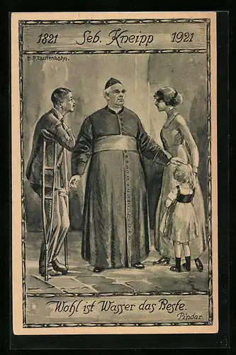 AK Sebastian Kneipp, 1821-1921, Wohl ist Wasser das Beste, Pindar, Badekultur