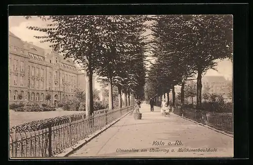 AK Köln-Neustadt, Ulmenallee am Ubierring u. Maschinenbauschule