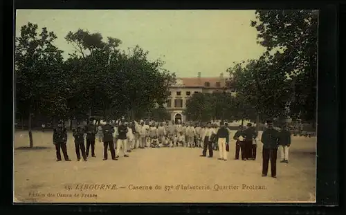 AK Libourne, Caserne du 57e d`Infanterie, Quartier Proteau