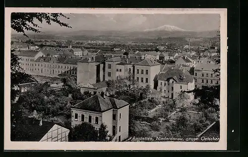 AK Amstetten /Niederdonau, Ortsansicht mit Blick gegen Oetscher