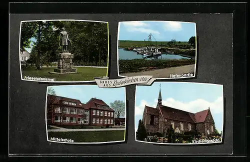 AK Rodenkirchen /Oldb., Friesendenkmal, Hafenpartie, Mittelschule, Kirchenansicht