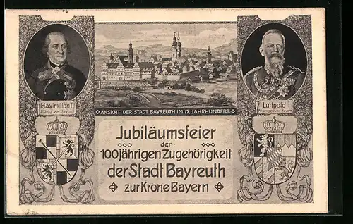 AK Bayreuth, Ortsansicht, Porträts König Maximilian I. von Bayern und Prinzregent Luitpold von Bayern