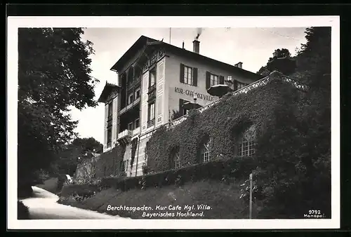 AK Berchtesgaden /Bayerisches Hochland, Kur-Cafe Königliche Villa