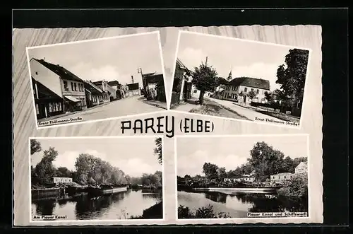 AK Parey (Elbe), Ernst-Thälmann-Strasse, Plauer Kanal und Schiffswerft