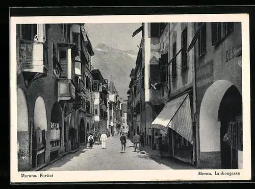 AK Merano, Blick in die Laubengasse