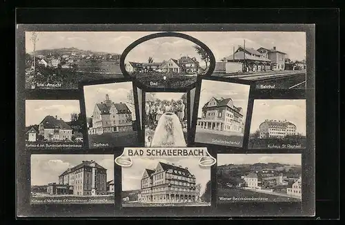 AK Bad Schallerbach, Totalansicht, am Bad, Rathaus, Kurhaus und Bundesbahnkrankenhaus, im Bahnhof