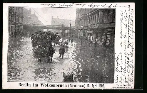 AK Berlin-Kreuzberg, Hochwasser nach dem Wolkenbruch in der Yorkstrasse am 14. April 1902