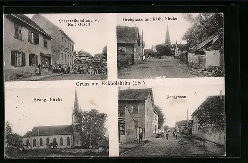 AK Eckbolsheim, Spezereihandlung v. Karl Gesell, Fersgasse, Kirchgasse mit Kath. Kirche