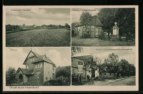 AK Mardorf, Dorfstrasse und Geschäftshaus Heinrich Dankenbring, Kirche und Kriegerdenkmal