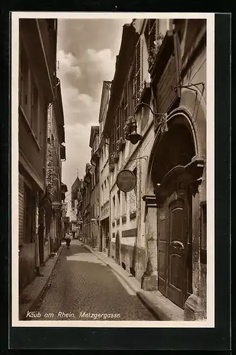 AK Kaub am Rhein, Strasse Metzgergasse mit Gasthaus zur Stadt Mannheim