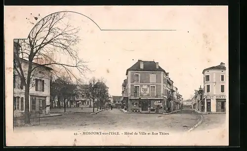 AK Monpont-sur-l`Isle, Hotel de Ville et Rue Thiers