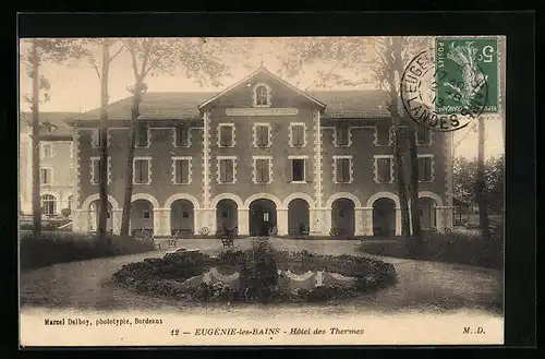 AK Eugénie-les-Bains, Hôtel des Thermes