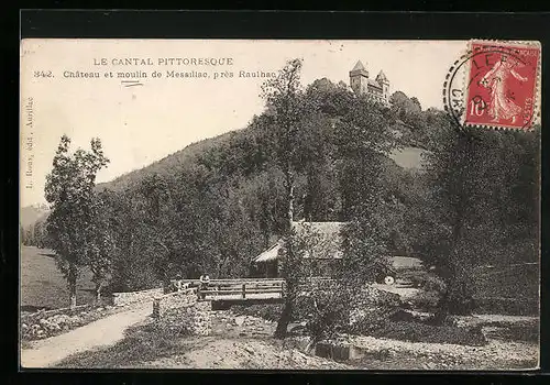 AK Raulhac, Chateau et moulin de Messilac