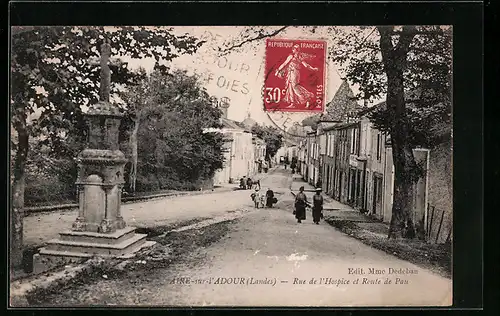 AK Aire-sur-l`Adour, Rue de l`Hospice et Route de Pau